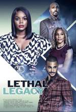 Watch Lethal Legacy Gomovies