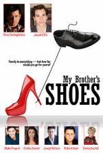 Watch My Brother\'s Shoes Gomovies