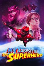 Watch My Babysitter the Super Hero Gomovies