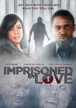 Watch Imprisoned by Love Gomovies