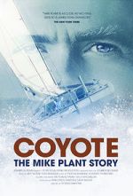 Watch Coyote: The Mike Plant Story Gomovies