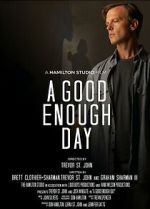 Watch A Good Enough Day Gomovies