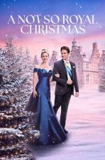 Watch A Not So Royal Christmas Gomovies