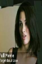 Watch Forget About Love Gomovies
