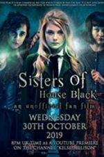 Watch Sisters of House Black Gomovies
