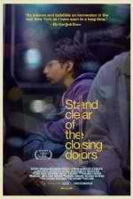 Watch Stand Clear of the Closing Doors Gomovies