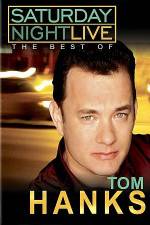 Watch Saturday Night Live The Best of Tom Hanks Gomovies