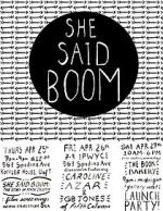 Watch She Said Boom: The Story of Fifth Column Gomovies