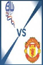 Watch Bolton vs Manchester United Gomovies