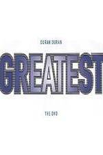 Watch Duran Duran: Greatest - The Videos Gomovies