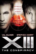 Watch XIII The Conspiracy Gomovies