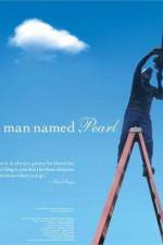 Watch A Man Named Pearl Gomovies
