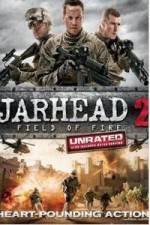 Watch Jarhead 2: Field of Fire Gomovies