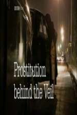 Watch Prostitution: Behind the Veil Gomovies