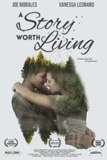 Watch A Story Worth Living Gomovies