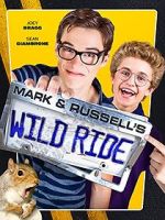 Watch Mark & Russell\'s Wild Ride Gomovies