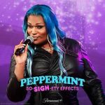 Watch Peppermint: So-SIGH-ety Effects (TV Special 2023) Gomovies