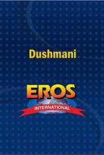 Watch Dushmani: A Violent Love Story Gomovies