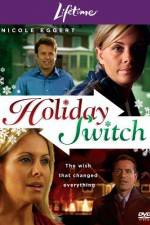 Watch Holiday Switch Gomovies