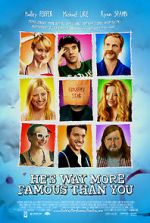 Watch He\'s Way More Famous Than You Gomovies