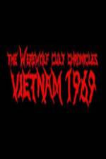 Watch The Werewolf Cult Chronicles: Vietnam 1969 Gomovies