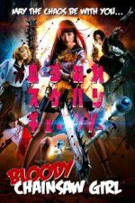 Watch Bloody Chainsaw Girl Gomovies