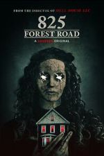 Watch 825 Forest Road Gomovies