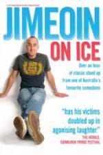 Watch Jimeoin on Ice Gomovies
