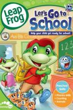 Watch LeapFrog Let's Go to School Gomovies