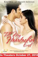 Watch Till My Heartaches End Gomovies