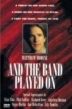 Watch And the Band Played On Gomovies