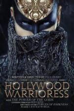 Watch Hollywood Warrioress: The Movie Gomovies
