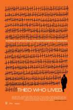 Watch Theo Who Lived Gomovies