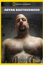 Watch National Geographic Aryan Brotherhood Gomovies