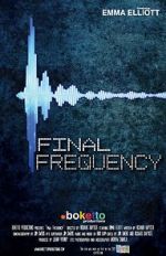 Watch Final Frequency (Short 2021) Gomovies