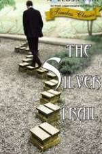 Watch The Silver Trail Gomovies