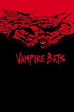 Watch Vampire Bats Gomovies