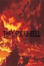 Watch They Found Hell Gomovies