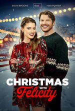 Watch Christmas with Felicity Gomovies
