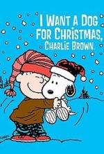 Watch I Want a Dog for Christmas, Charlie Brown Gomovies