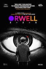 Watch Orwell: 2+2=5 Gomovies