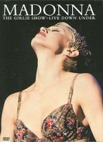 Watch Madonna: The Girlie Show - Live Down Under Gomovies