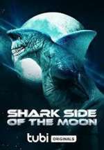 Watch Shark Side of the Moon Gomovies