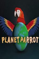 Watch Planet Parrot Gomovies