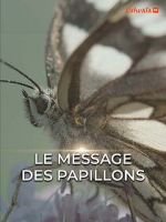 Watch Le Message des papillons Gomovies