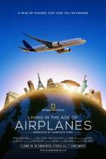 Watch Living in the Age of Airplanes Gomovies