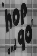 Watch Hop and Go Gomovies