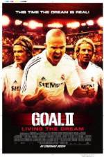 Watch Goal II: Living the Dream Gomovies