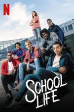 Watch School Life Gomovies