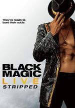 Watch Black Magic Live: Stripped Gomovies